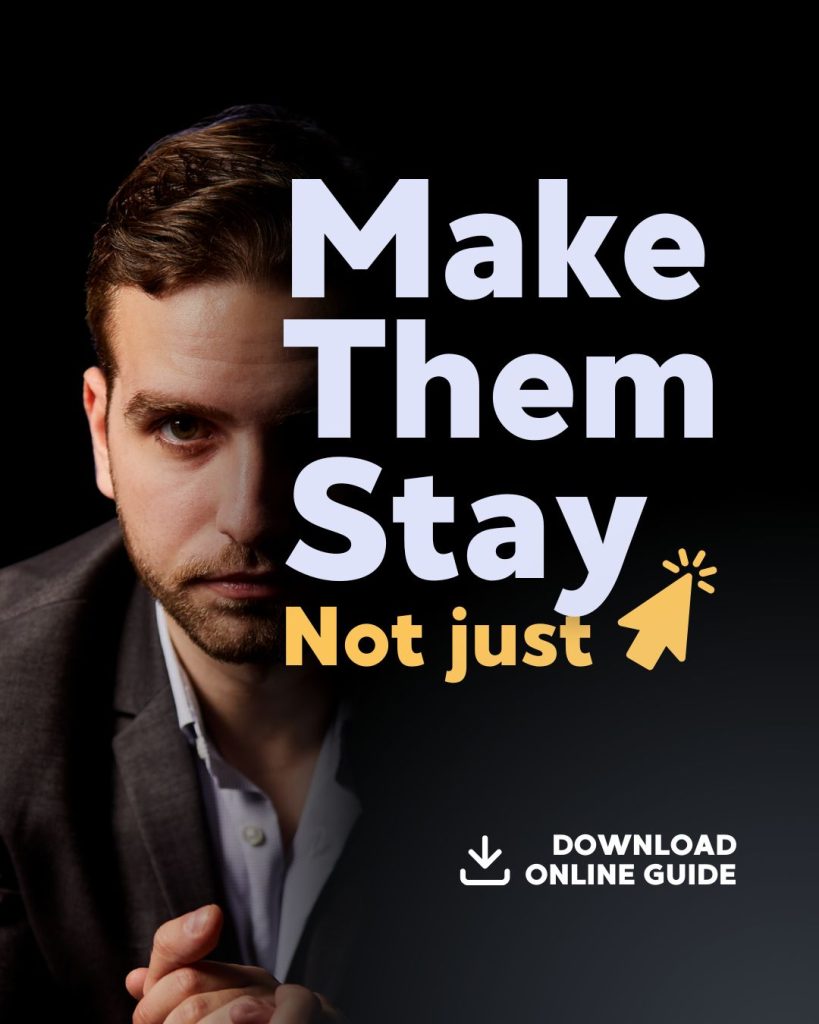 Make Them Stay, Not Just Click